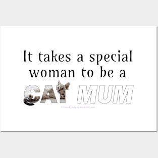 It takes a special woman to be a cat mum - silver tabby oil painting word art Posters and Art